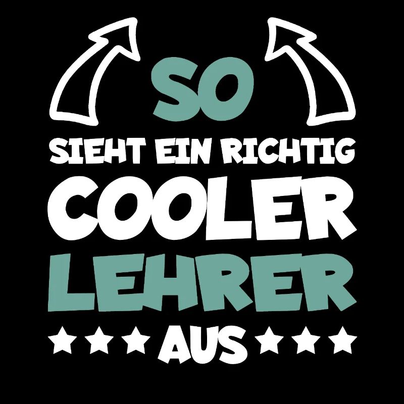 Richtig Cooler Lehrer Lustiger Spruch