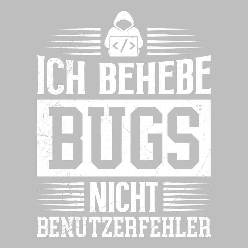 Coder ICH BEHEBE BUGS NICHT BENUTZERFEHLER LUSTIG
