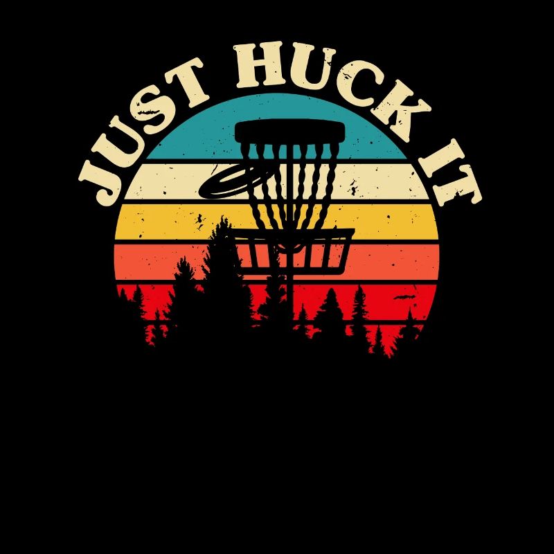 Disc Golf Discgolf Just Huck It