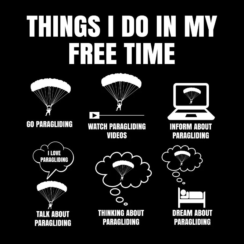 Things I Do in My Free Time Paragliding