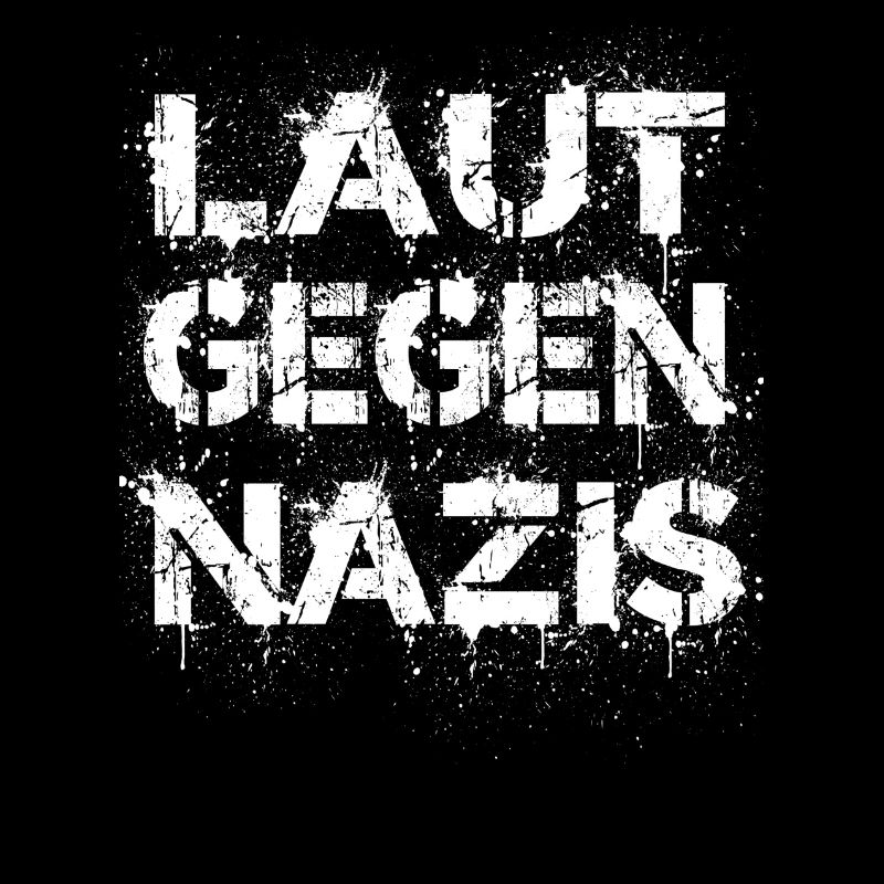 Loud against Nazis