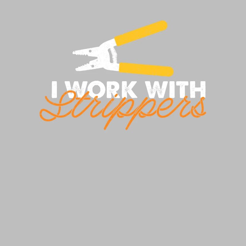 Ich arbeite mit Stripper Elektriker Geschenk