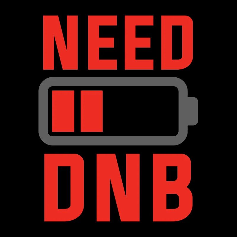 Need BNB Drum And Bass Dubstep Music