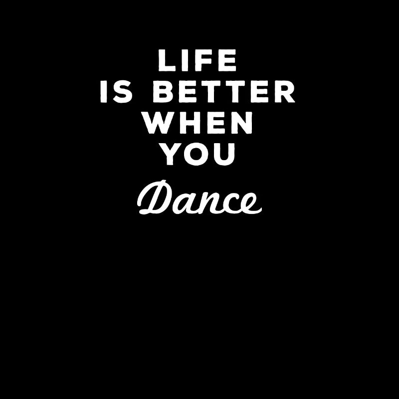 La vie est meilleure quand on danse Danseuse Disco Tango