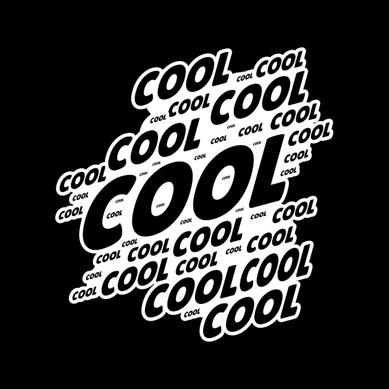 cool cool cool Wordcloud Wortwolke