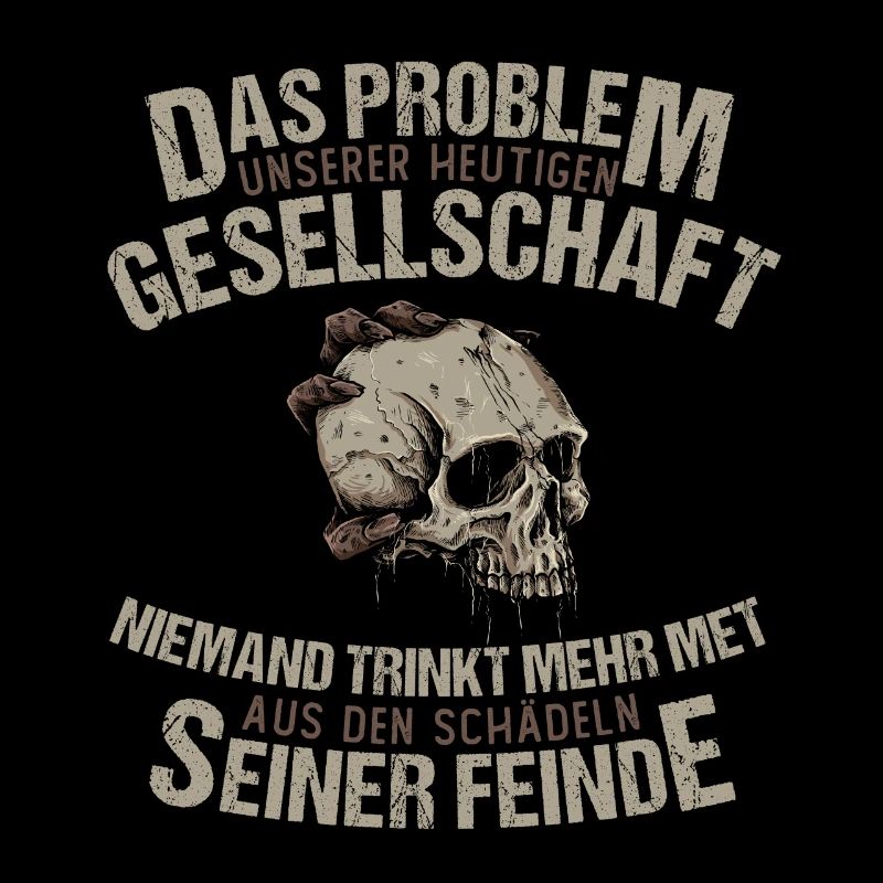 Das Problem unserer Gesellschaft Schädel Feinde