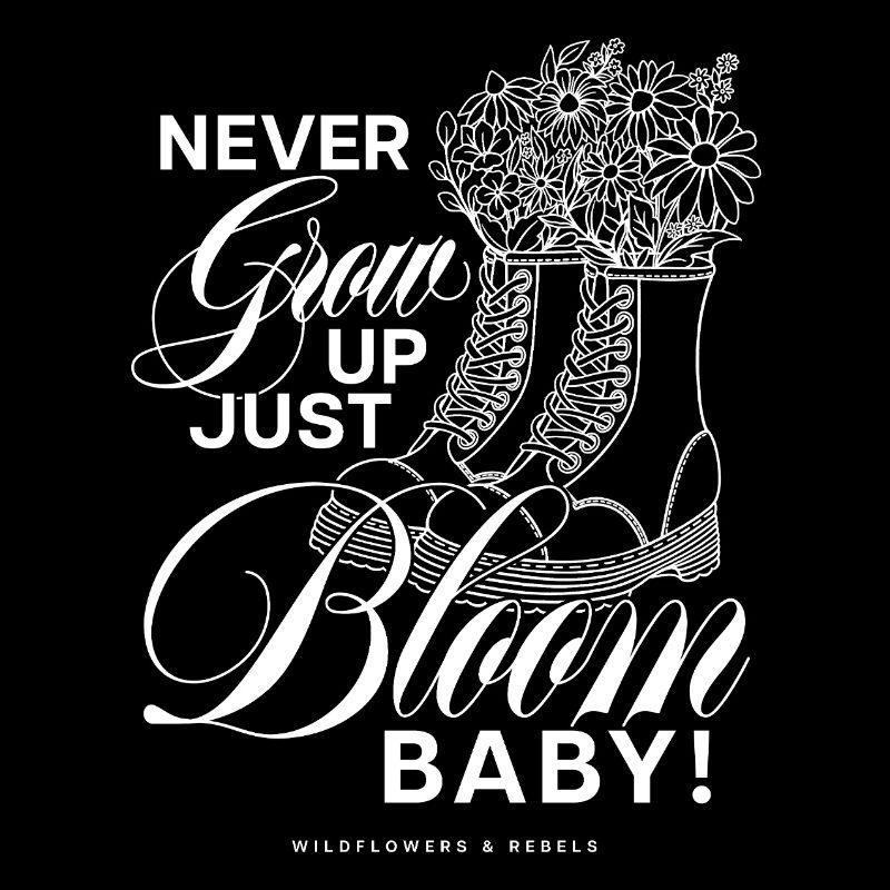 Bloom Boots Never Grow Up