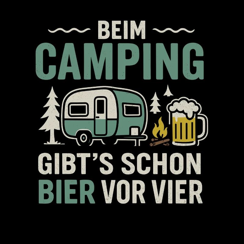 Camping beer before four – Funny camping design