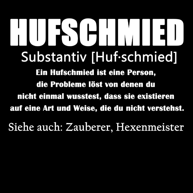 Hufschmied Definition Shirt