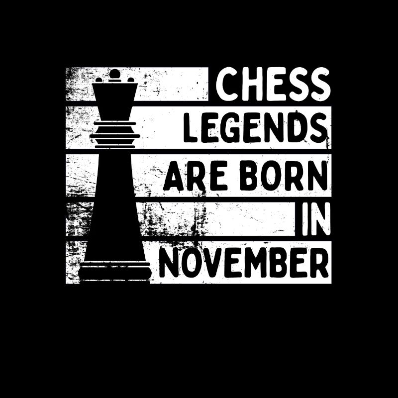 Chess Legends Are Born In November