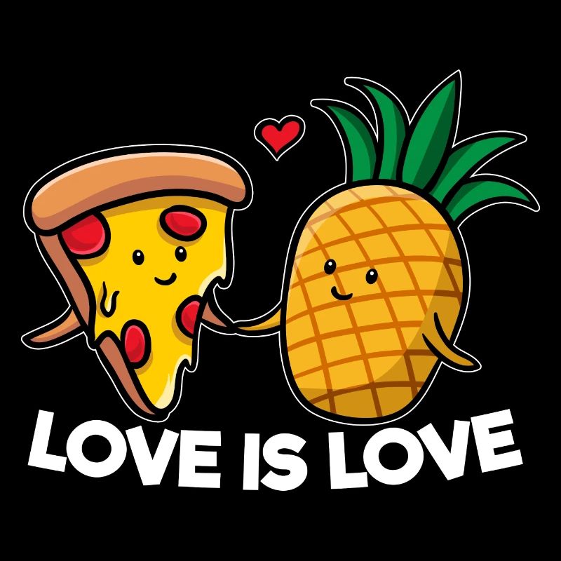 Love Is Love Pizza Pineapple