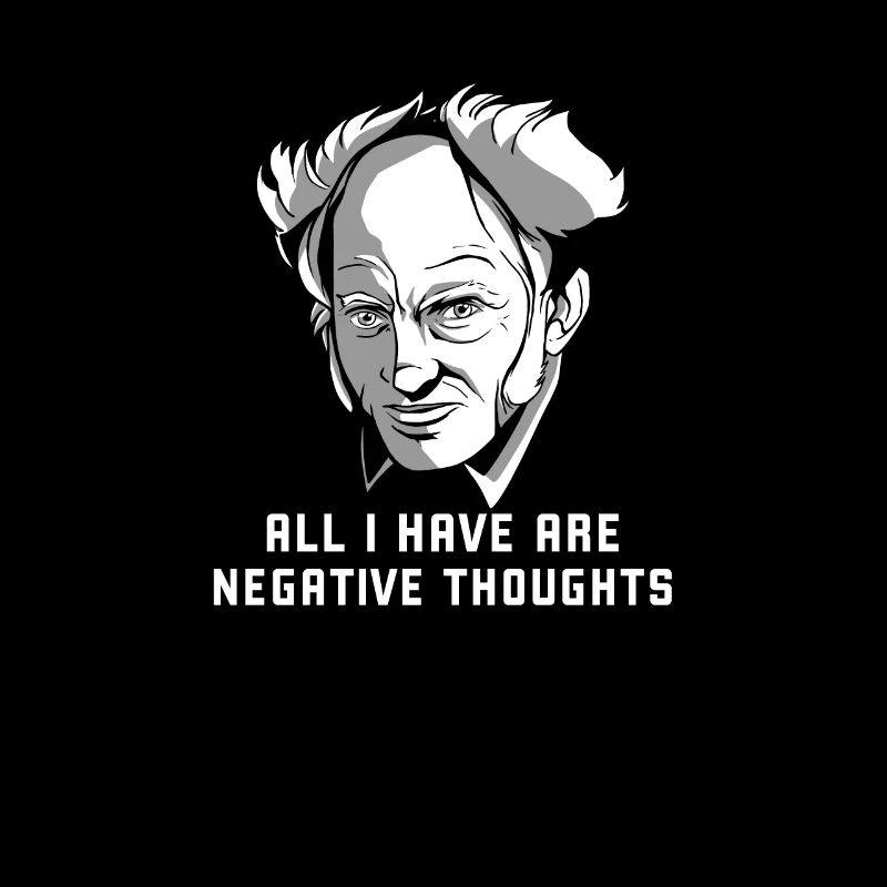 Schopenhauer Philosophy Pessimist Negative Student