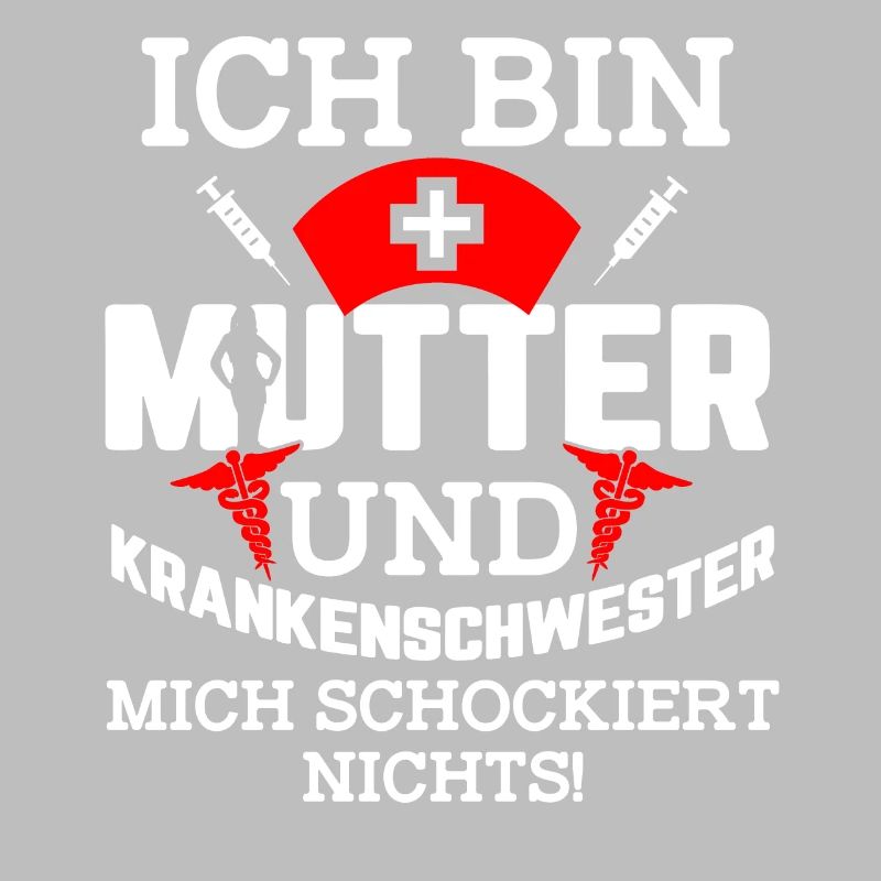 Krankenschwester Mutter lustiger Spruch Geschenk