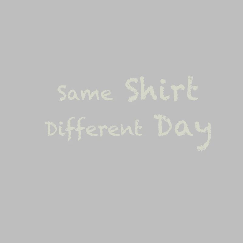 same shirt different day