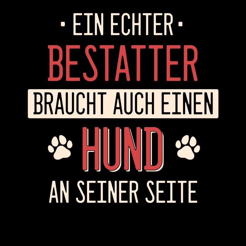 Bestatter Bestatter Totengräber Beruf Spruch