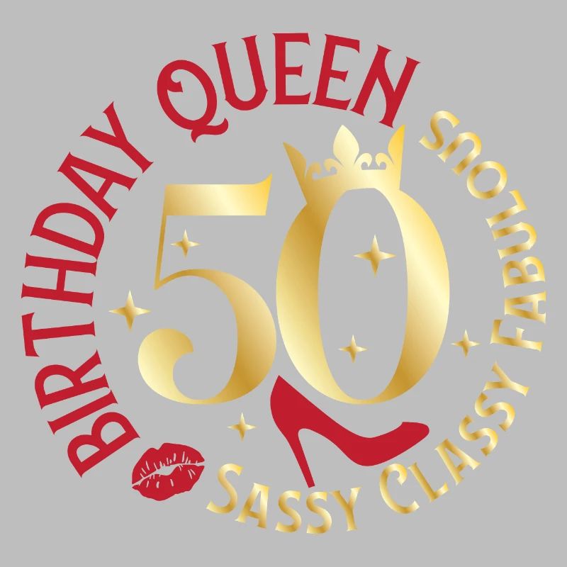 50. Geburtstag Queen Sassy Classy Fabulous