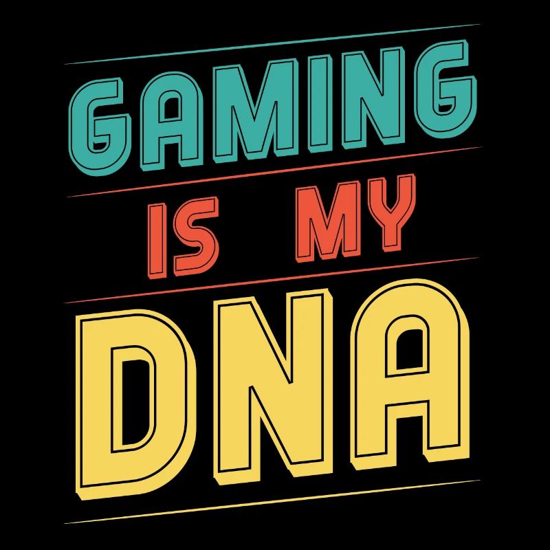 Gaming is my DNA