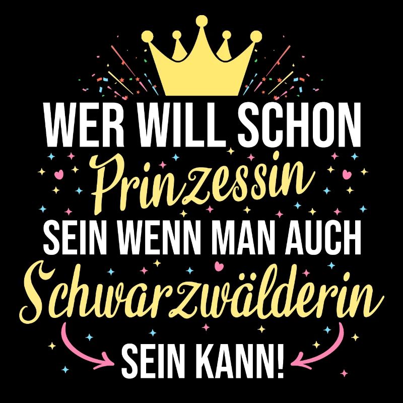 Schwarzwald Schwarzwälder Heimat Spruch