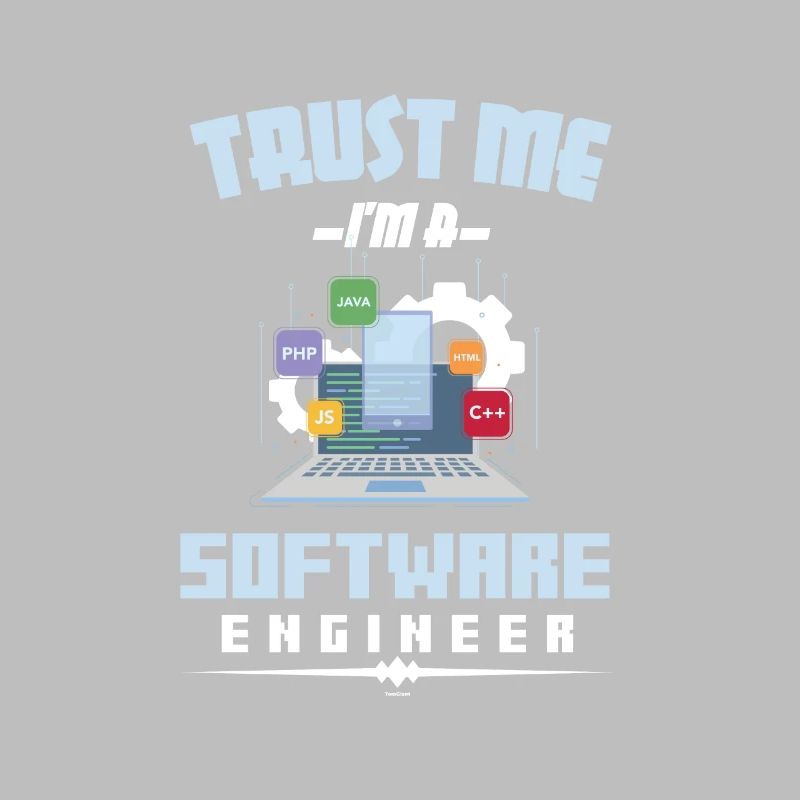 Funny Trust Me I'm A Software Engineer Developer