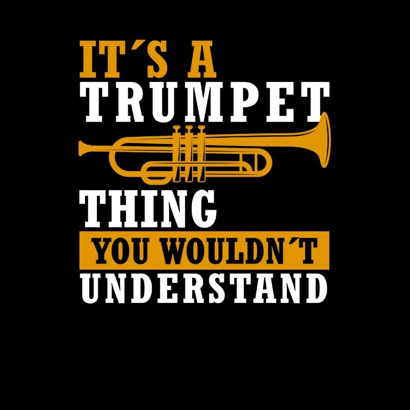 Trompeter Trompete lustiger Spruch Vintage