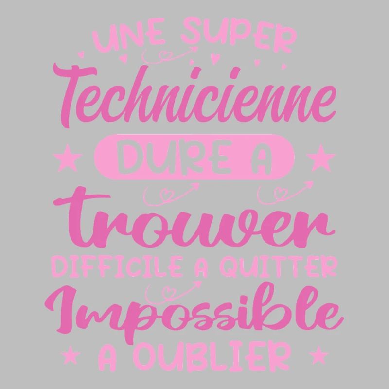Une Super Technicienne - Cadeau technicienne