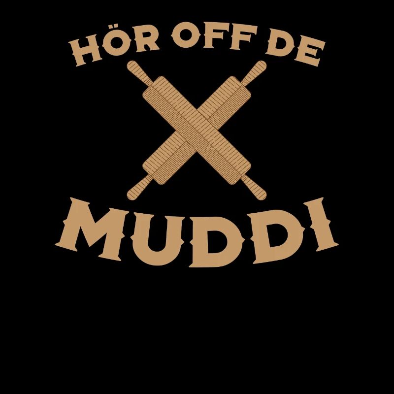 Hör Off de Muddi