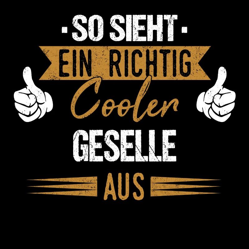 Geselle Gesellenprüfung Gesellen Beruf Spruch