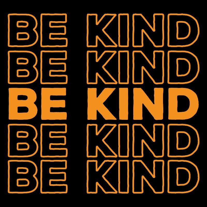 Be Kind Motivation Sei Freundlich Nett
