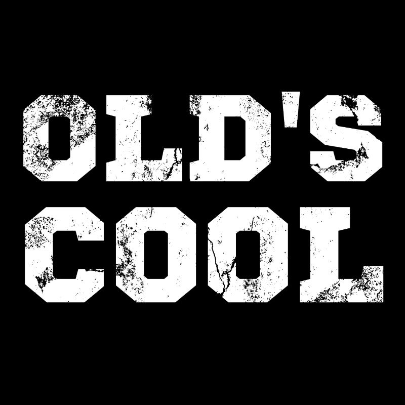 Old's Cool Spruch