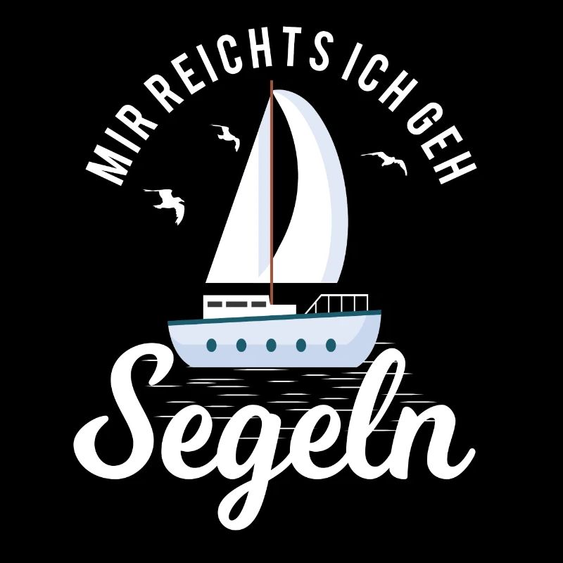 Enough for me I go sailing sailing clothes