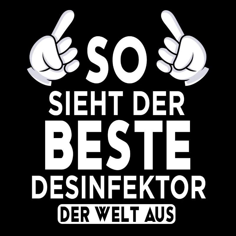 Desinfektor Spruch