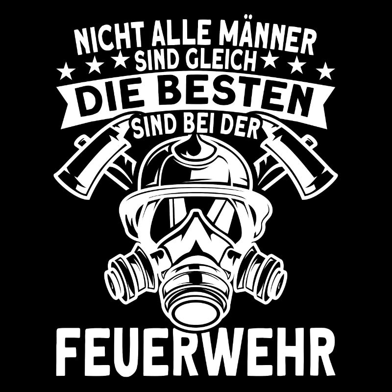 Feuerwehr Feuerwehrmann FFW BFW Lustiger Spruch