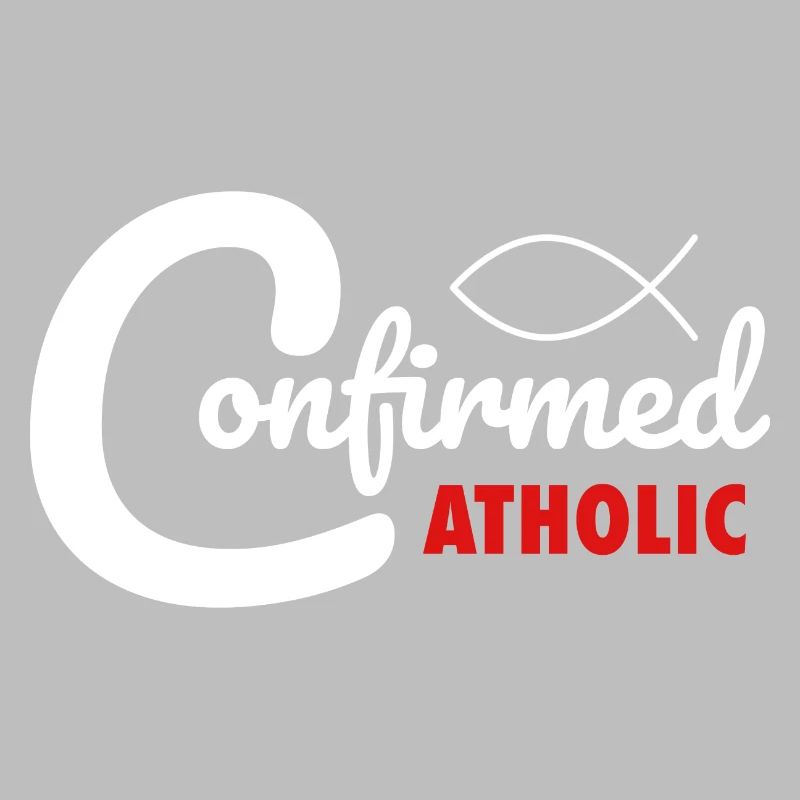 Catholic Confirmation Confirmed Catholic