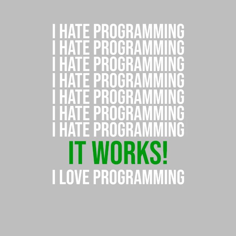 Programmieren Lustiger Spruch für Programmierer