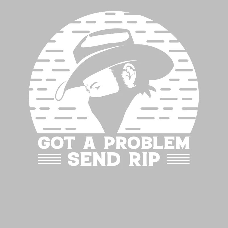 Habe Ein Problem Sende Rip - Cowboy