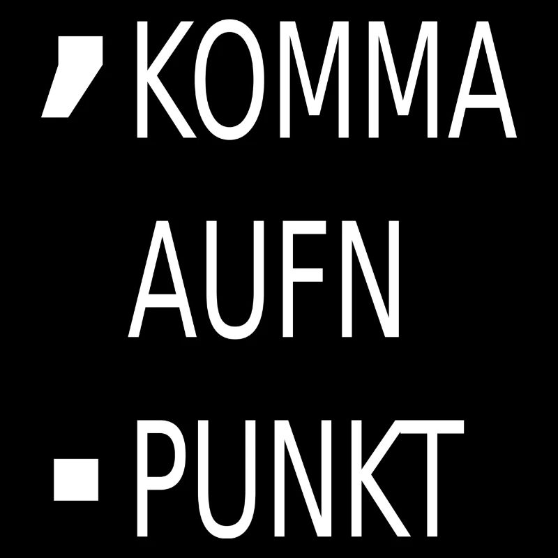 Lustiger spruch komma aufn punkt