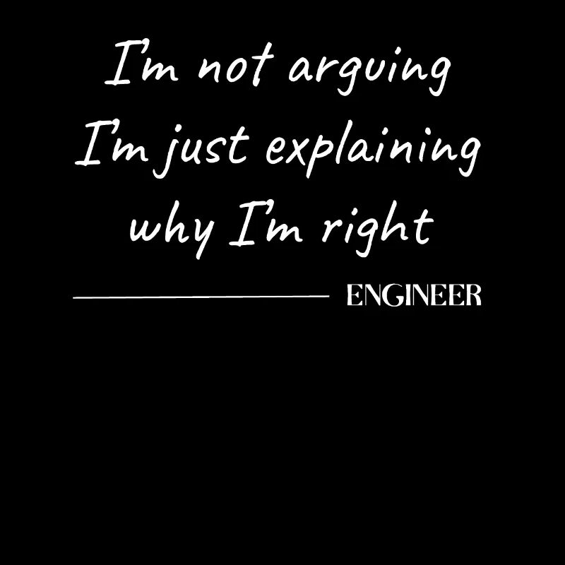 I m Not Arguing - Lustiges Besserwisser Design