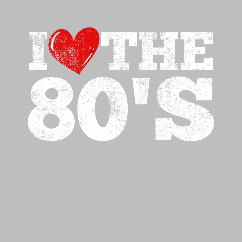 80s I love them
