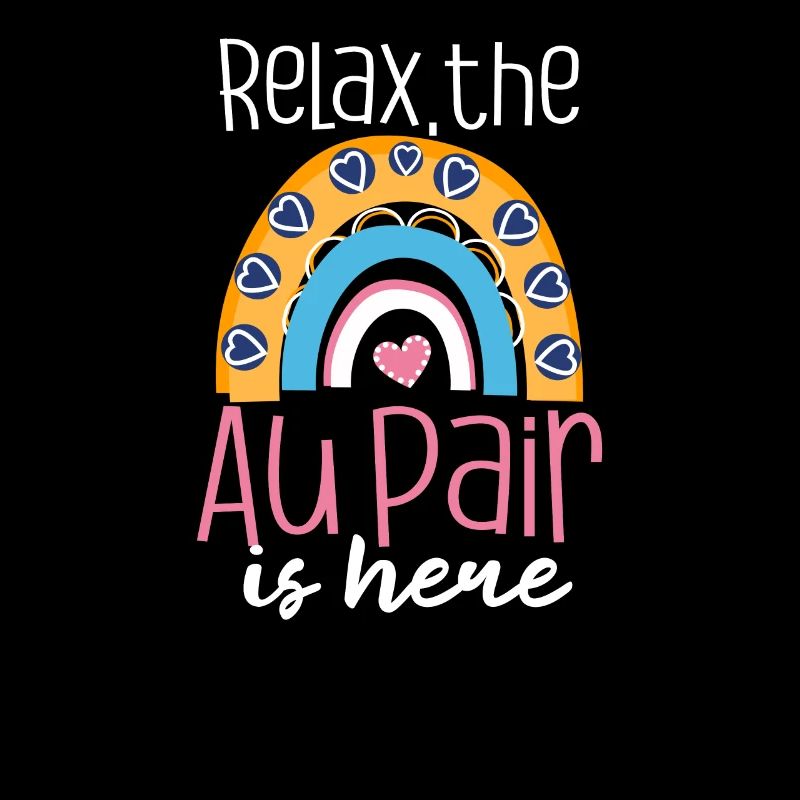 Au Pair Relax The Au Pair Is Here
