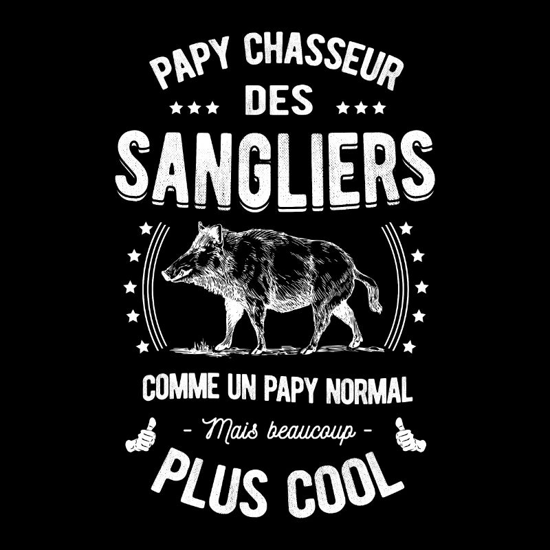 PAPY CHASSEUR DES SANGLIERS