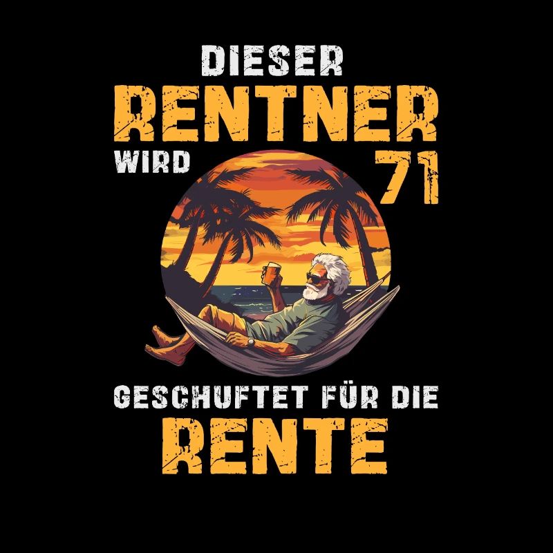 Lustig Rentner Rente 71 Geburtstag Beruf Spruch