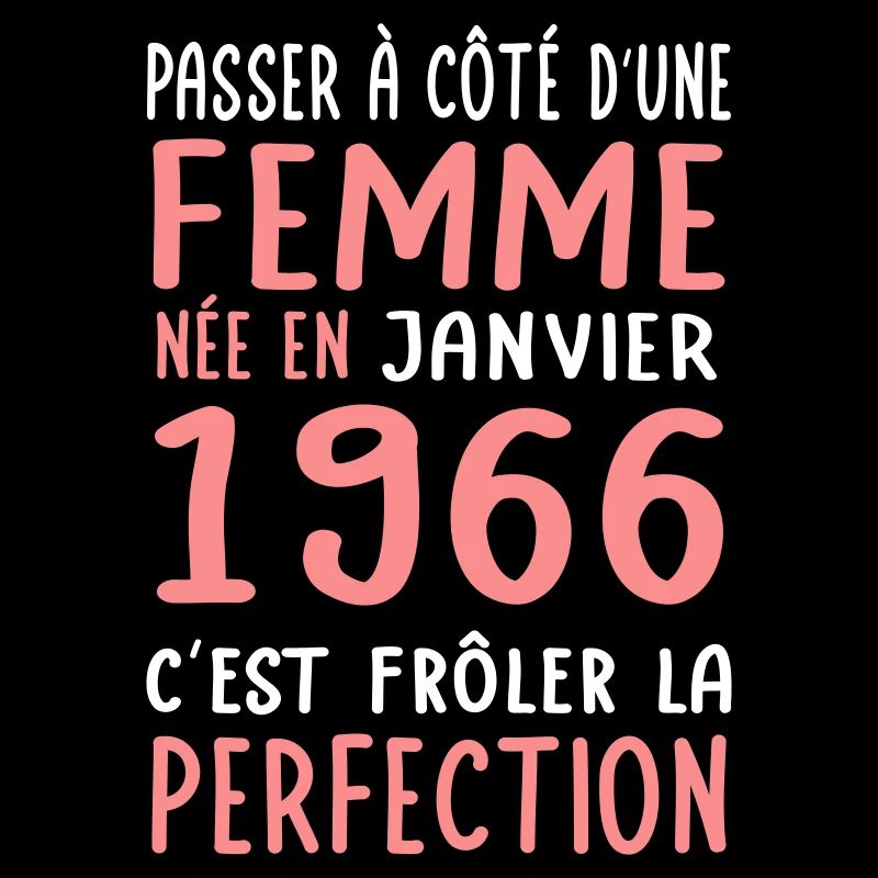 Anniversaire 60 ans - Née en Janvier 1966