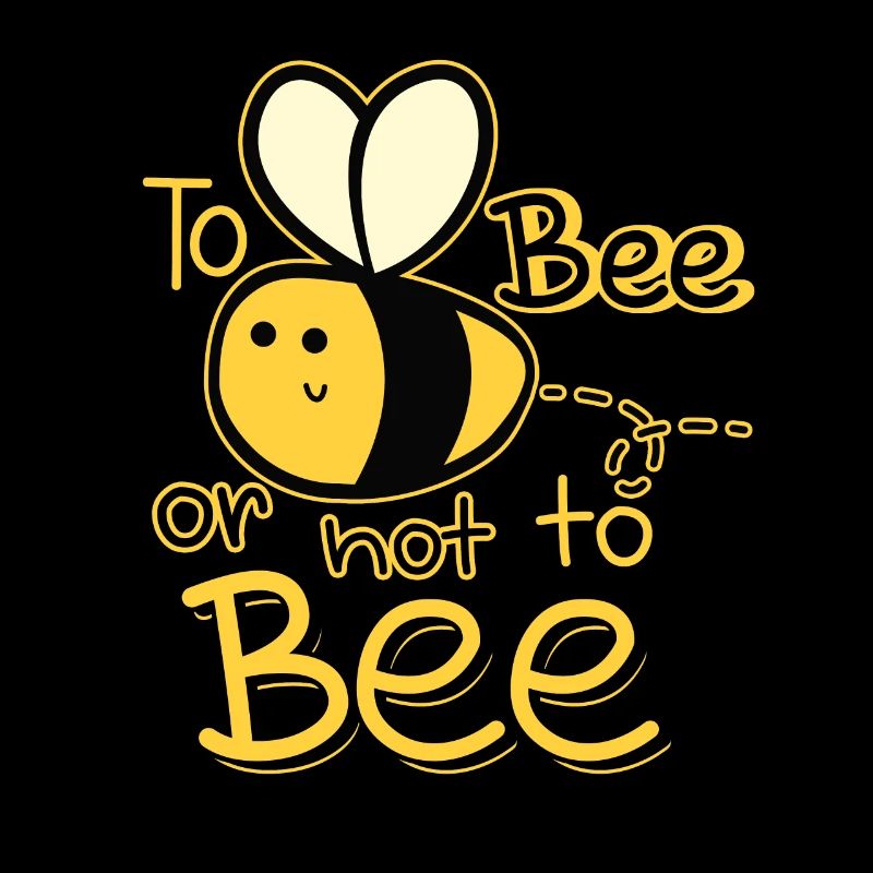 To bee or not bee