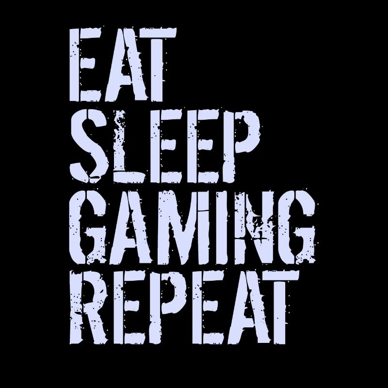 Eat Sleep Gaming Repeat