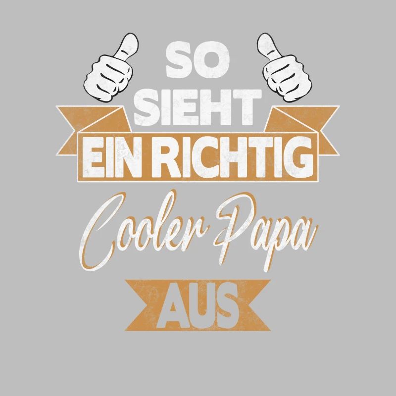 So sieht ein richtig cooler Papa aus