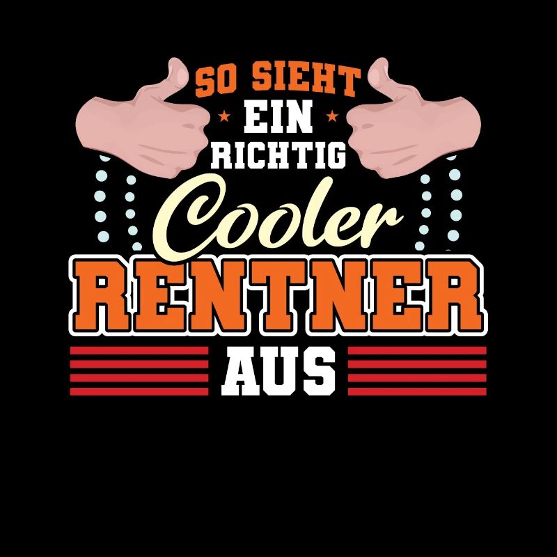 So sieht ein richtig cooler Rentner aus Rente 2021