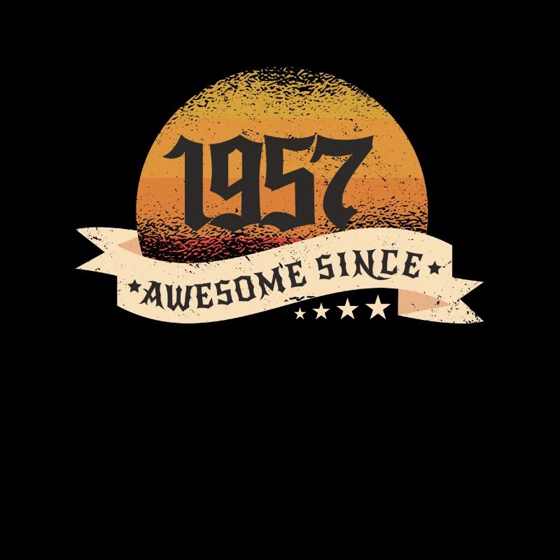 65 years old 1957 Born Awesome Since birthday