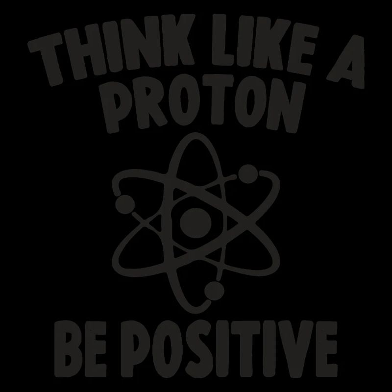 Think Like A Proton Pensez Comme Un Proton