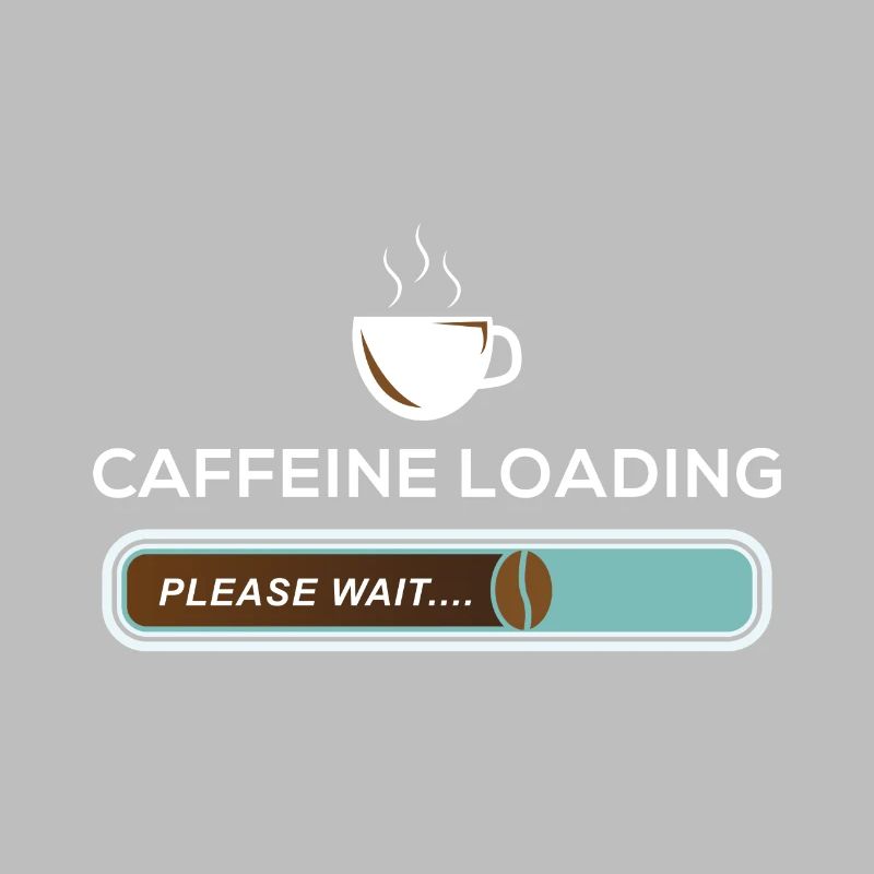 Caffeine Loading Pleas Wait Kaffee Bohne Koffein