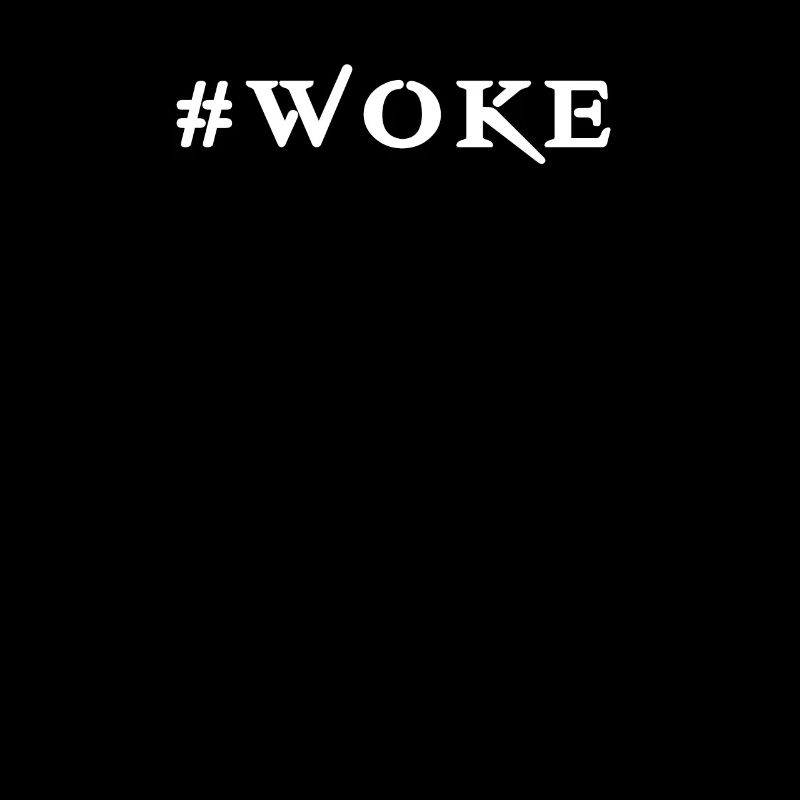 WOKE